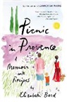 Elizabeth Bard - Picnic in Provence: A Memoir with Recipes (Audio book)