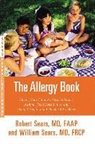 Robert W. Sears, William Sears, Fleet Cooper - The Allergy Book: Solving Your Family S Nasal Allergies, Asthma, Food Sensitivities, and Related Health and Behavioral Problems (Audio book)