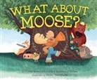 Rebecca J. Gomez, Rebecca J Gomez, Corey Rosen Schwartz, Corey Rosen/ Gomez Schwartz, Schwartz Corey Rosen, Keika Yamaguchi... - What About Moose?