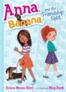 Anica Mrose Rissi, Anica Mrose/ Park Rissi, Rissi Anica Mrose, Meg Park, Park Meg - Anna, Banana, and the Friendship Split