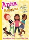 Anica Mrose Rissi, Anica Mrose/ Park Rissi, Rissi Anica Mrose, Meg Park, Park Meg - Anna, Banana, and the Monkey in the Middle