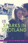 A. Destiny, A./ Helms Destiny, Rhonda Helms - Sparks in Scotland