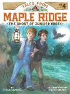 Grace Gilmore, Grace/ Brown Gilmore, Petra Brown - The Ghost of Juniper Creek