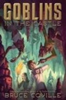 Bruce Coville, Bruce/ Coville Coville, Katherine Coville - Goblins in the Castle