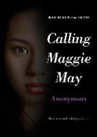 Anonymous - Calling Maggie May