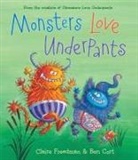 Claire Freedman, Claire/ Cort Freedman, Ben Cort - Monsters Love Underpants