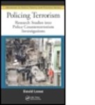 David Lowe, David (Liverpool John Moores University School of Law Lowe - Policing Terrorism
