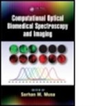 Sarhan M. Musa, Sarhan M. (Prairie View A&amp;m University Musa, Sarhan M. Musa, Sarhan M. (Prairie View A&amp;m University Musa, Musa Sarhan M. - Computational Optical Biomedical Spectroscopy and Imaging