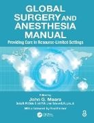 MD Meara, Craig D. McClain, MD McClain, MD MPH Craig D. McClain, Craig D. McClain MD MPH, John G. Meara... - Global Surgery and Anesthesia Manual