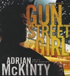 Adrian McKinty, Gerard Doyle - Gun Street Girl: A Detective Sean Duffy Novel (Hörbuch)