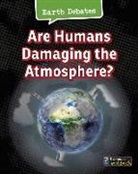 Catherine Chambers - Are Humans Damaging the Atmosphere?