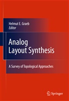 Helmu E Graeb, Helmut E Graeb, Helmut E. Graeb - Analog Layout Synthesis