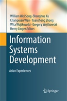 Henry Linger, William Wei Song, Changxuan Wan, Changxuan Wan et al, Gregory Wojtkowski, Wita Wojtkowski... - Information Systems Development