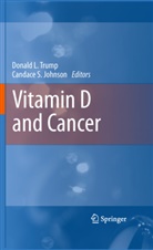 Candace S. Johnson, Donal L Trump, Donald L Trump, S Johnson, S Johnson, Donald L. Trump - Vitamin D and Cancer