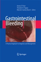 M. Stanley Branch, Malcolm Stanley Branch, Theodor N Pappas, Theodore N Pappas, Theodore N. Pappas, Aurora D. Pryor... - Gastrointestinal Bleeding