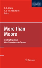 Gu Qi Zhang, Guo Qi Zhang, Alfred van Roosmalen, van Roosmalen, van Roosmalen, Alfred van Roosmalen... - More than Moore
