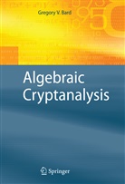 Gregory Bard - Algebraic Cryptanalysis