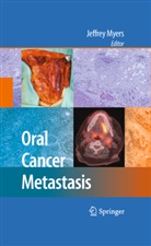 Jeffre Myers, Jeffrey Myers - Oral Cancer Metastasis