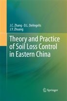 D DeAngelis, D L DeAngelis, D. L. DeAngelis, D.L. DeAngelis, J Zhang, J C Zhang... - Theory and Practice of Soil Loss Control in Eastern China