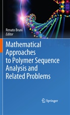 Renat Bruni, Renato Bruni - Mathematical Approaches to Polymer Sequence Analysis and Related Problems