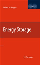 Robert Huggins, Robert A. Huggins - Energy Storage