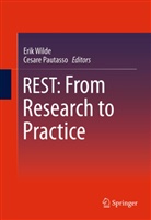Pautasso, Pautasso, Cesare Pautasso, Eri Wilde, Erik Wilde - REST: From Research to Practice