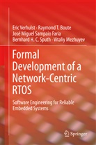 Raymond Boute, Raymond T Boute, Raymond T. Boute, José Miguel Faria, Jose Miguel Sampaio Faria, José Miguel Sampaio Faria... - Formal Development of a Network-Centric RTOS