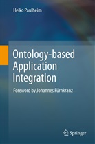 Heiko Paulheim - Ontology-based Application Integration