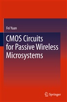 Fei Yuan - CMOS Circuits for Passive Wireless Microsystems
