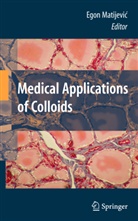 Ego Matijevic, Egon Matijevic - Medical Applications of Colloids