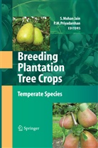 S. Mohan Jain, Shri Mohan Jain, M Priyadarshan, M Priyadarshan, Shr Mohan Jain, Shri Mohan Jain... - Breeding Plantation Tree Crops: Temperate Species