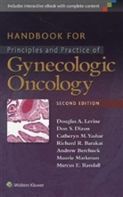 Jennifer De Los Santos, Douglas A Levine, Douglas A. Levine, Douglas A. Dizon Levine, Richard R. Barakat, Andrew Berchuck... - Handbook for Principles and Practice of Gynecologic Oncology