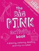 Libby Hamilton, Libby/ Lambert Hamilton, Jon Lambert - The Big Pink Activity Book