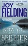 Joy Fielding - Now You See Her