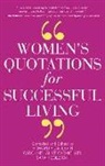 Sarah Coleman, Caroline Lalive, Howard A Levin, Howard A. Levin, Howard A./ Lalive Levin - Women's Quotations for Successful Living
