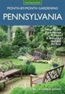 Liz Ball, Liz/ Weigel Ball, George Weigel - Pennsylvania Month-by-month Gardening