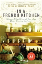 Susan Herrmann Loomis - In a French Kitchen