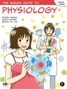 Ltd Becom Co, Becom Co Ltd, Keiko Koyama, Becom Co Ltd, Becom Co. Ltd., Etsur Tanaka... - The Manga Guide to Physiology