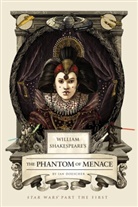 Ian Doescher - William Shakespeare's The Phantom of Menace