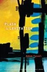 Adam Tavel, Adam Tavel - Plash & Levitation