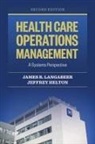 Jeffrey Helton, James R. Langabeer Ii, James Langabeer, James R. Langabeer, James R Langabeer II, James R. Langabeer II... - Health Care Operations Management