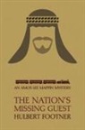 Hulbert Footner - The Nation's Missing Guest (an Amos Lee Mappin Mystery)