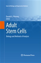 Donald G Phinney, Donal G Phinney, Donald G Phinney, Donald G. Phinney - Adult Stem Cells