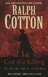 Ralph W. Cotton - Cost of a Killing