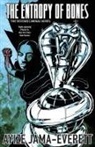 Ayize Jama-Everett - The Entropy of Bones