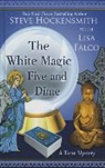Lisa Falco, Steve Hockensmith, Steve/ Falco Hockensmith - The White Magic Five and Dime