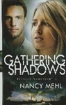 Nancy Mehl - Gathering Shadows
