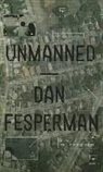 Dan Fesperman - Unmanned