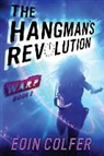 Eoin Colfer - The Hangman's Revolution