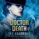 Nicola Barber, Lene Kaaberbol - Doctor Death (Audiolibro)
